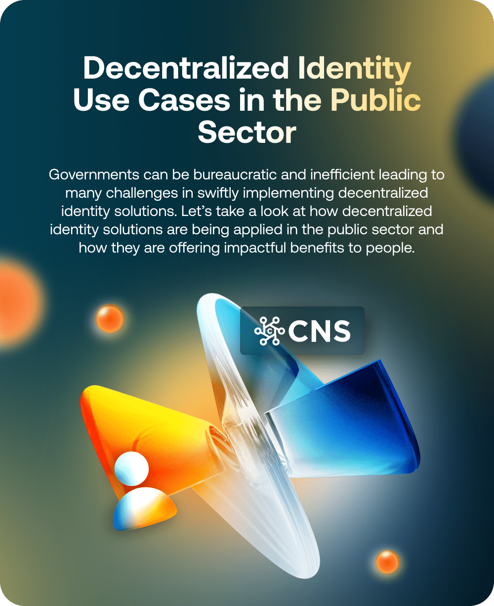 3 Blog Decentralized Identity Use Cases In The Public Sector