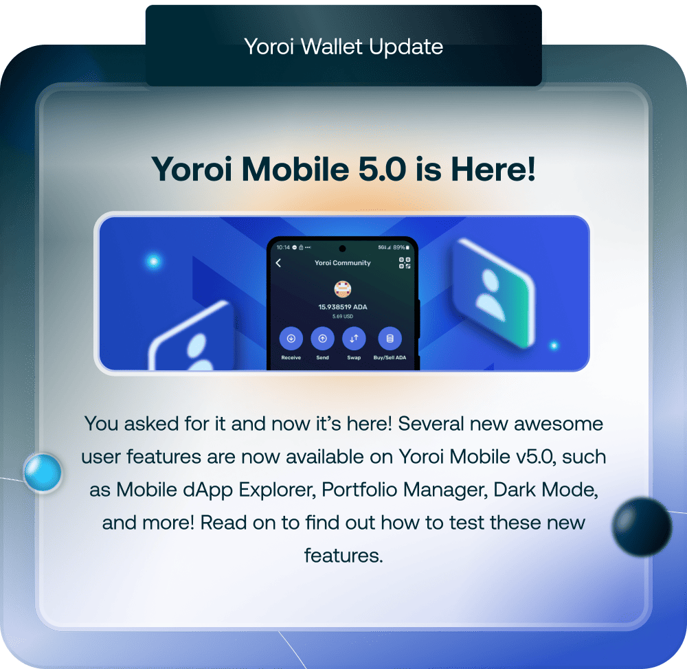 Blog 7 Yoroi Mobile 5.0 Is Here! Edited