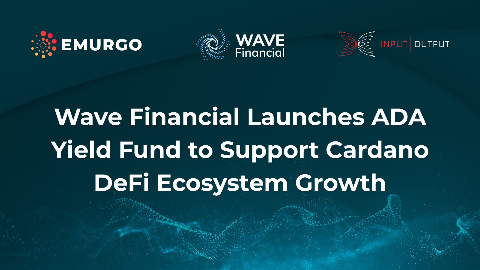 EMURGO-Wave-Financial-IOG-Cardano-Blockchain-ADA-Yield-Fund-31.png
