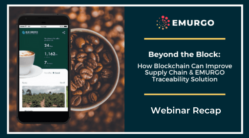 EMURGO-Webinar-Recap-How-Blockchain-Can-Improve-Supply-Chain-More-on-EMURGO-Traceability-Solution-1-1-1.png