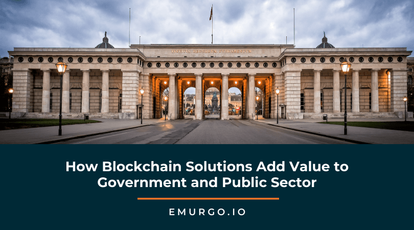 How-Blockchain-Solutions-Add-Value-to-Government-and-the-Public-Sector.png