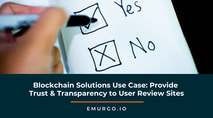 blockchain-solutions-use-case-provide-trust-transparency-to-user-review-sites.png