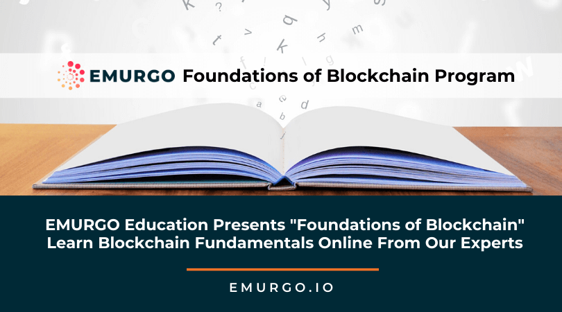 emurgo-education-presents-foundations-of-blockchain-learn-blockchain-fundamentals-online-from-our-experts-1.png