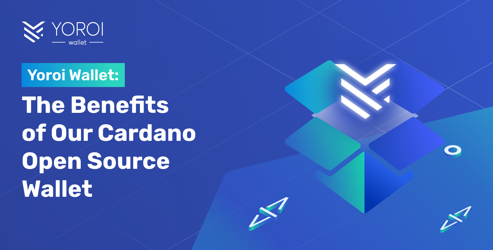 Yoroi-The-Benefits-of-Our-Cardano-Open-Source-Wallet