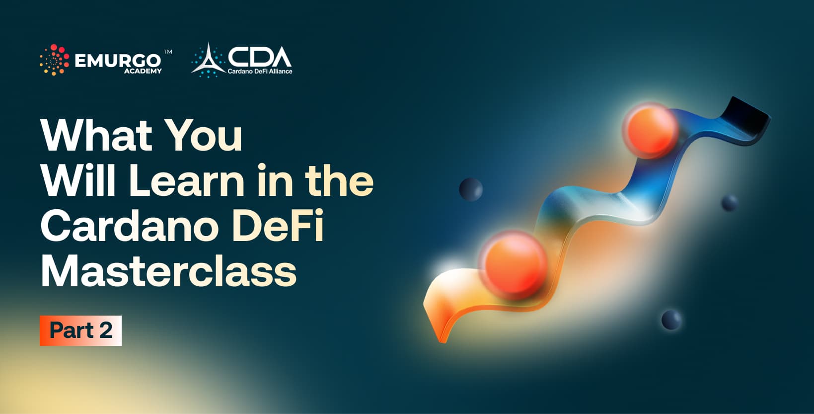 What-You-Will-Learn-in-the-Cardano-DeFi-Masterclass-Part-2-Artboard