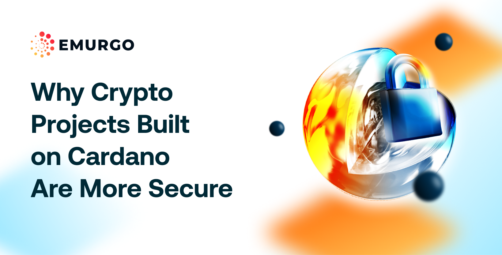 Why Crypto Projects Built on Cardano Are More Secure-1
