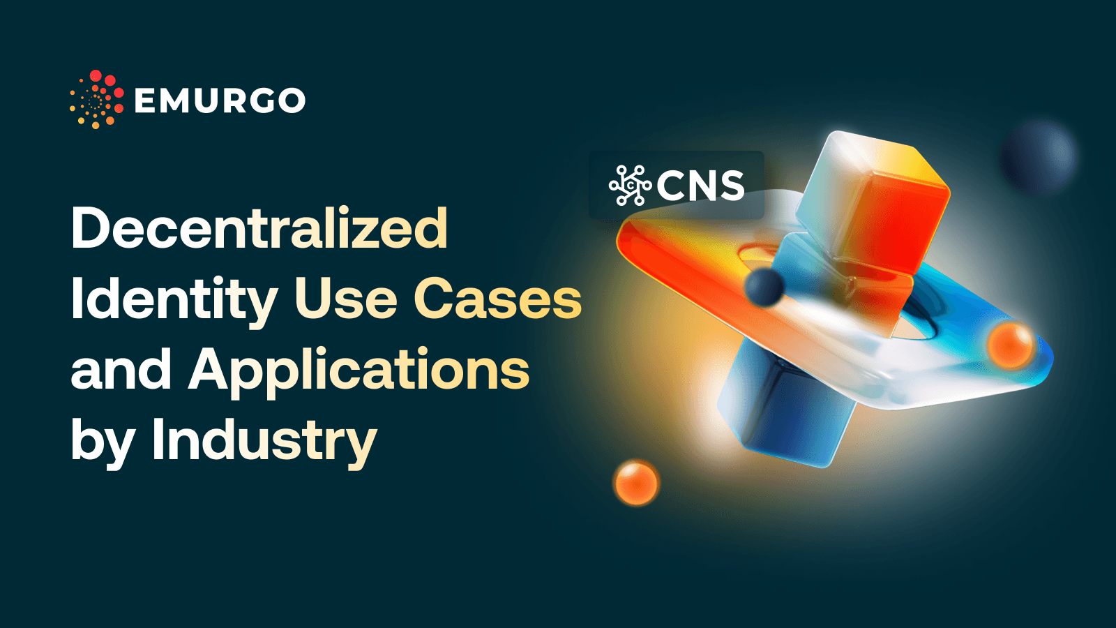 AB Decentralized Identity Use Cases And Applications By Industry