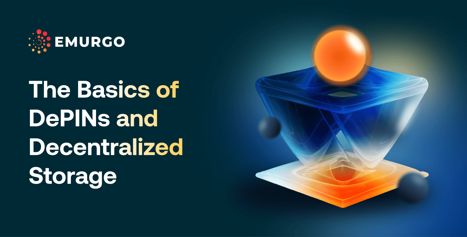 AB-The-Basics-of-DePINs-and-Decentralized-Storage