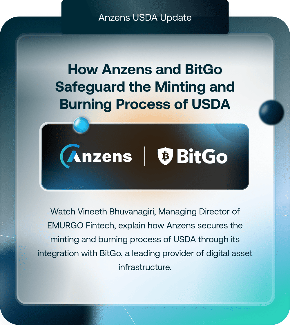 Blog 2 How Anzens And BitGo Safeguard The Minting And Burning Process Of USDA