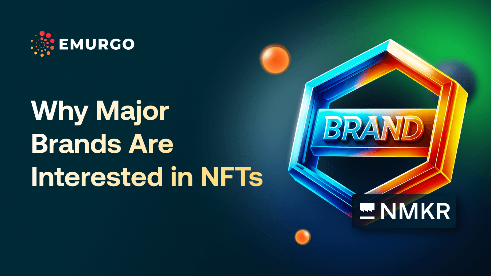 Why-Major-Brands-Are-Interested-in-NFTs