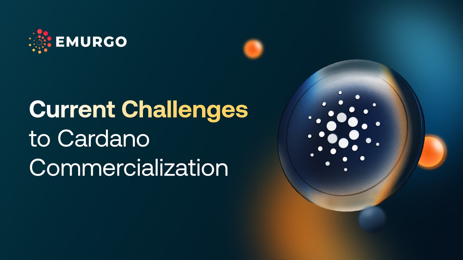 Current-Challenges-to-Cardano-Commercialization