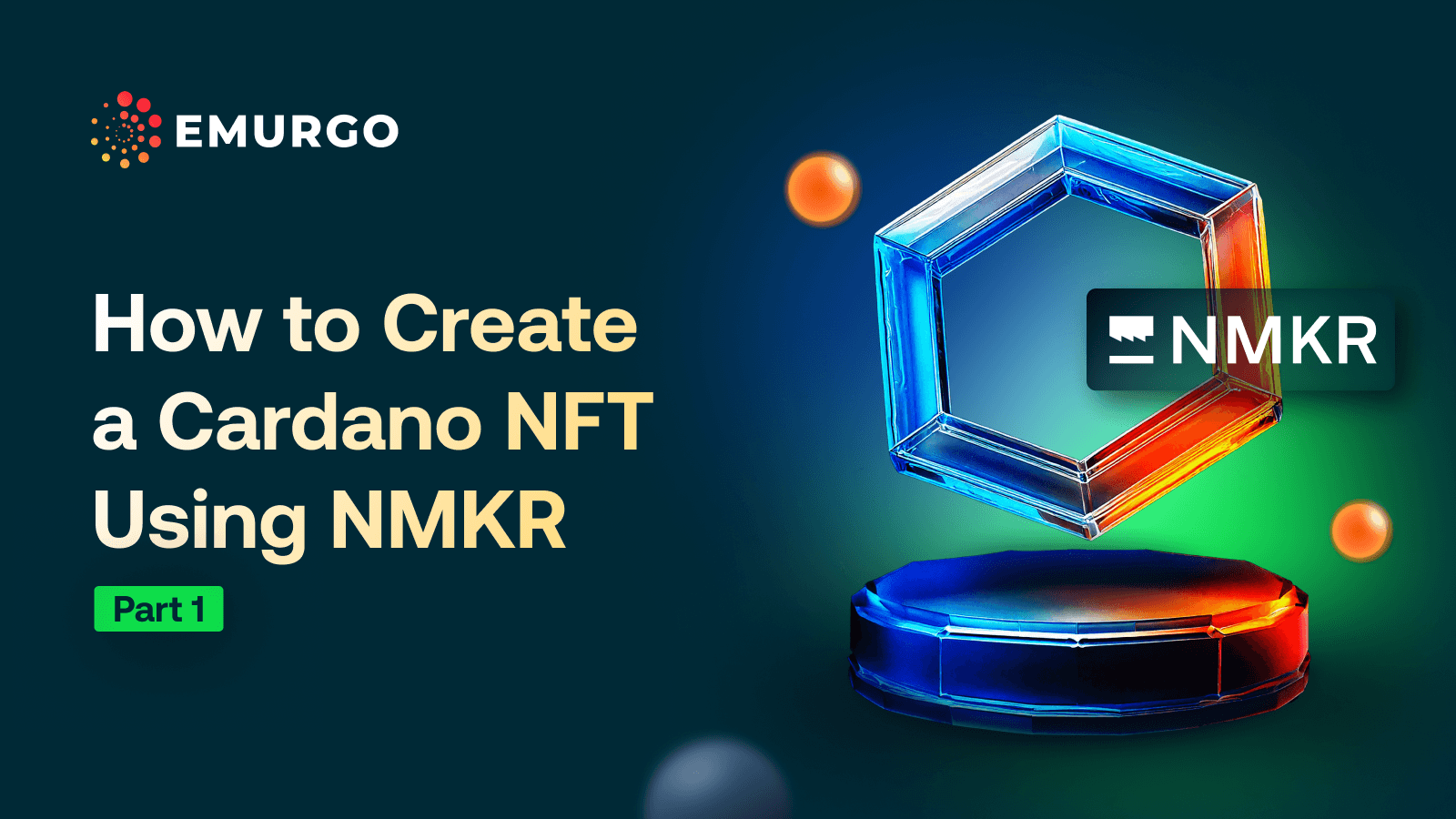 Nmkr Icon How to Create a Cardano NFT Using NMKR (Part 1) - EMURGO